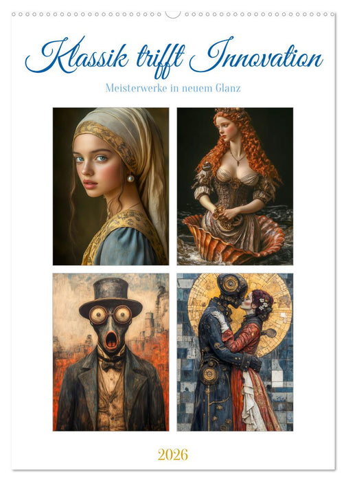 Klassik trifft Innovation (CALVENDO Wandkalender 2026)