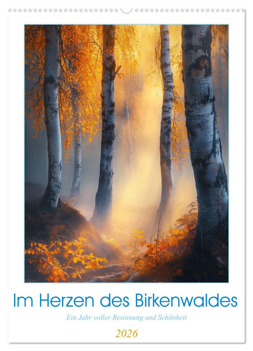 Im Herzen des Birkenwaldes (CALVENDO Wandkalender 2026)