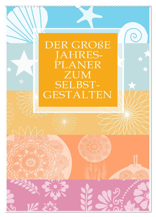 Der große Jahresplaner zum Selbstgestalten (CALVENDO Wandkalender 2026)