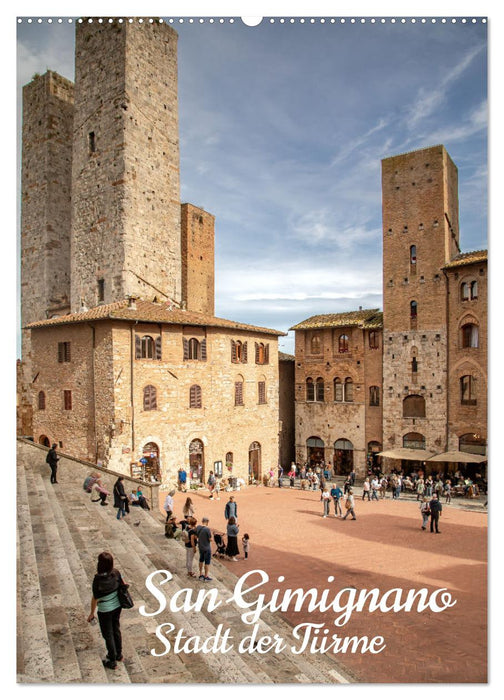 San Gimignano - Stadt der Türme (CALVENDO Wandkalender 2026)