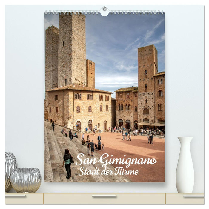 San Gimignano - Stadt der Türme (CALVENDO Premium Wandkalender 2026)