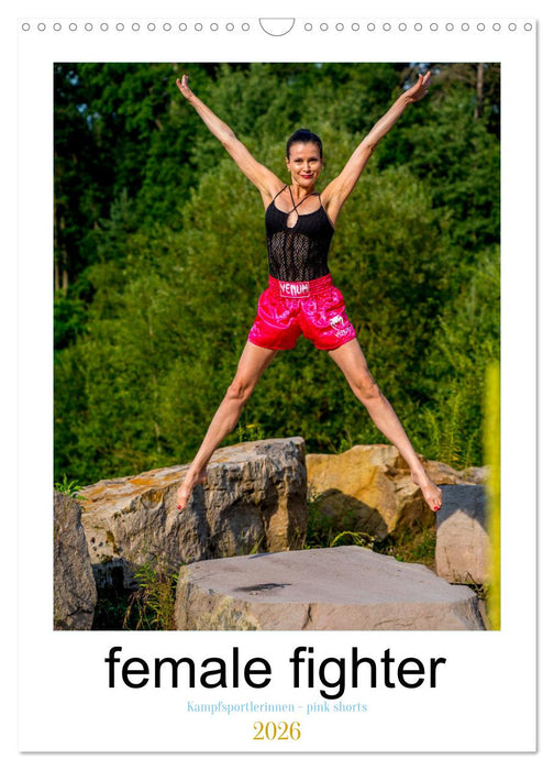 female fighter - Kampfsportlerinnen - pink shorts (CALVENDO Wandkalender 2026)
