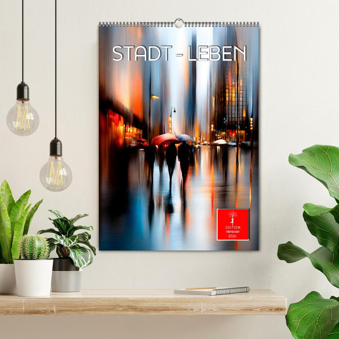 Stadt - Leben (CALVENDO Wandkalender 2026)