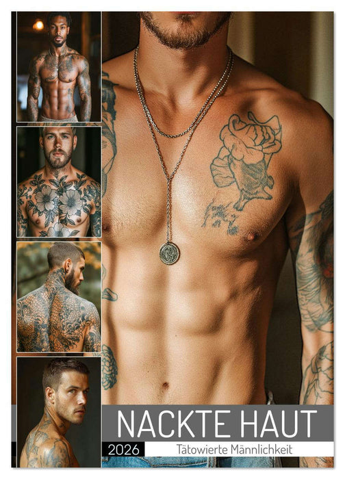 NACKTE HAUT - Tätowierte Männlichkeit (CALVENDO Wandkalender 2026)