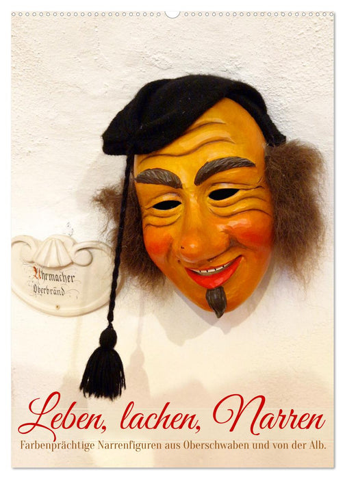 Leben, lachen, Narren (CALVENDO Wandkalender 2026)