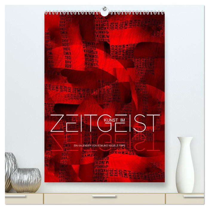 Kunst im Zeitgeist (CALVENDO Premium Wandkalender 2026)
