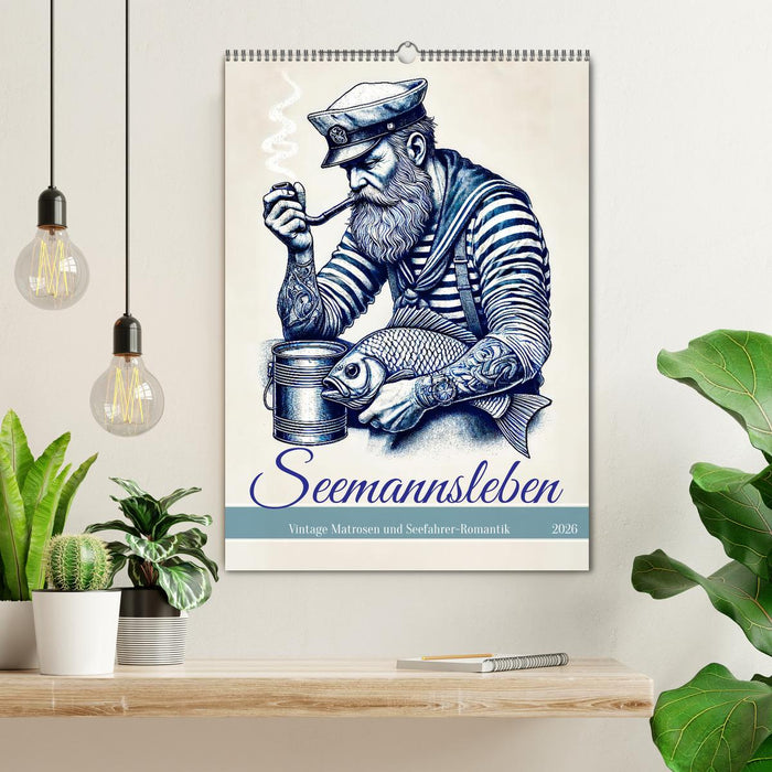 Seemannsleben - Vintage Matrosen und Seefahrer-Romantik (CALVENDO Wandkalender 2026)