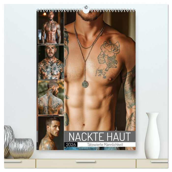 NACKTE HAUT - Tätowierte Männlichkeit (CALVENDO Premium Wandkalender 2026)