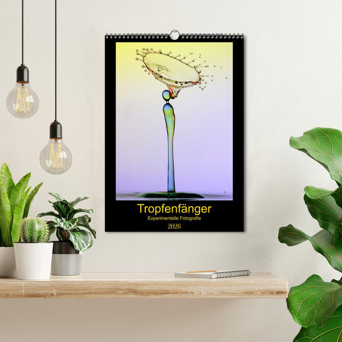 Tropfenfänger (CALVENDO Wandkalender 2026)