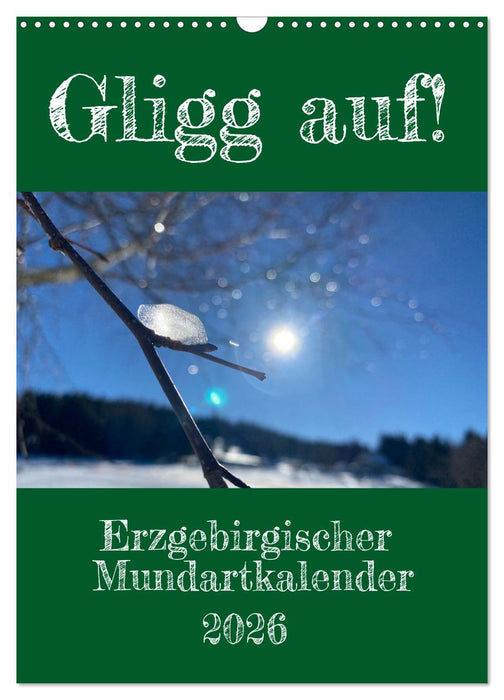 Erzgebirgischer Mundartkalender (CALVENDO Wandkalender 2026)