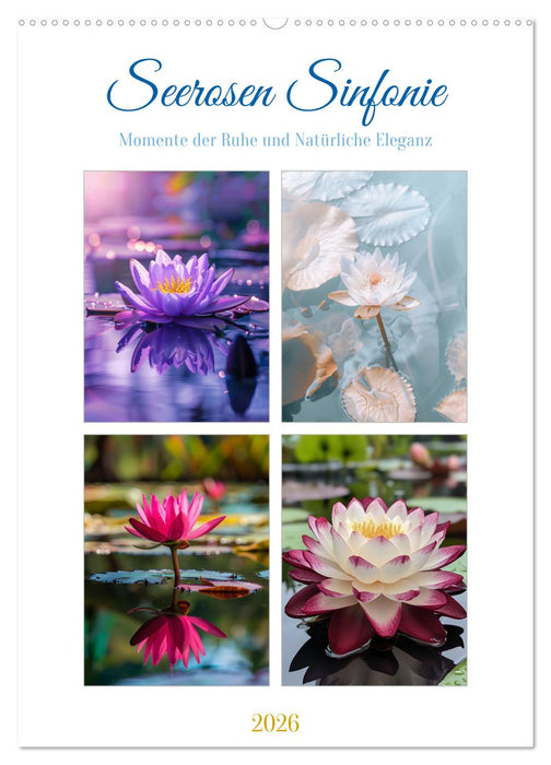 Seerosen Sinfonie (CALVENDO Wandkalender 2026)