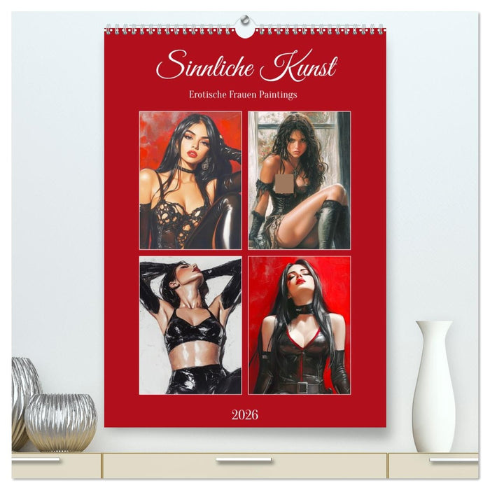 Sinnliche Kunst. Erotische Frauen Paintings (CALVENDO Premium Wandkalender 2026)