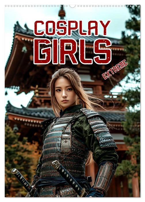 Cosplay Girls Extreme (CALVENDO Wandkalender 2026)