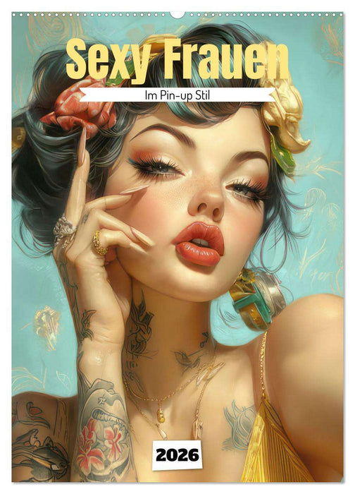 Sexy Frauen im Pin-up Stil (CALVENDO Wandkalender 2026)