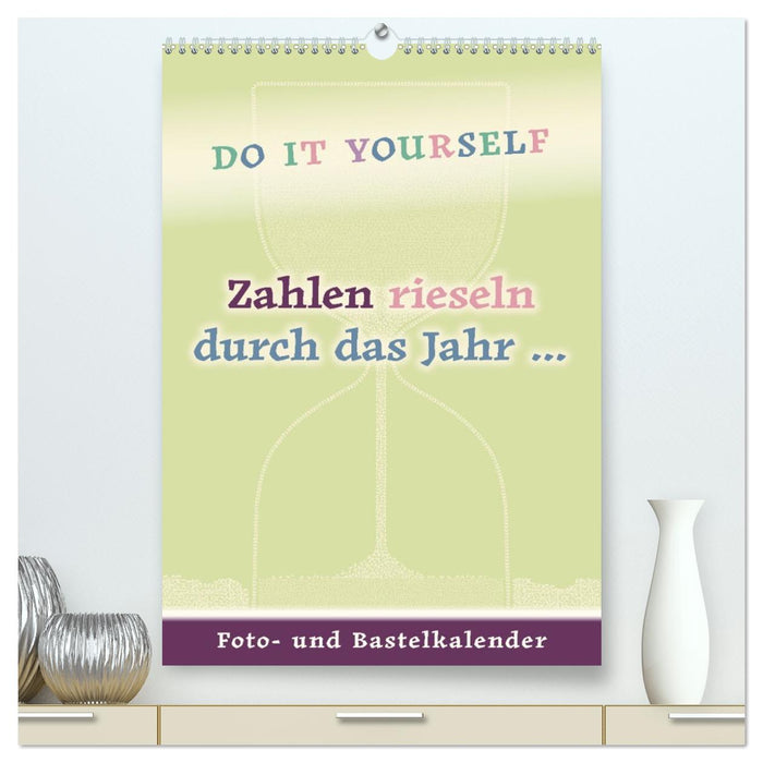 Zahlen rieseln durch das Jahr ... (CALVENDO Premium Wandkalender 2026)