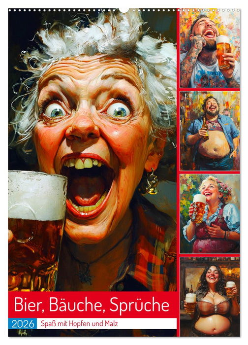 Bier, Bäuche, Sprüche. Spaß mit Hopfen und Malz (CALVENDO Wandkalender 2026)