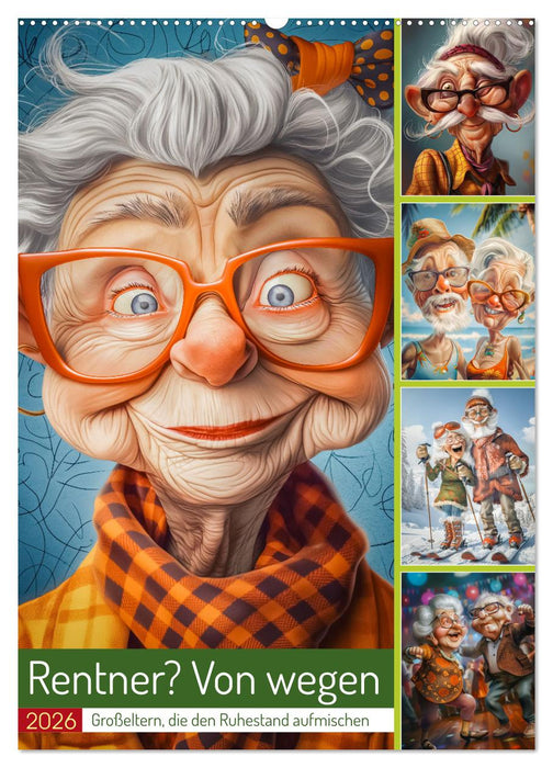 Rentner? Von wegen (CALVENDO Wandkalender 2026)