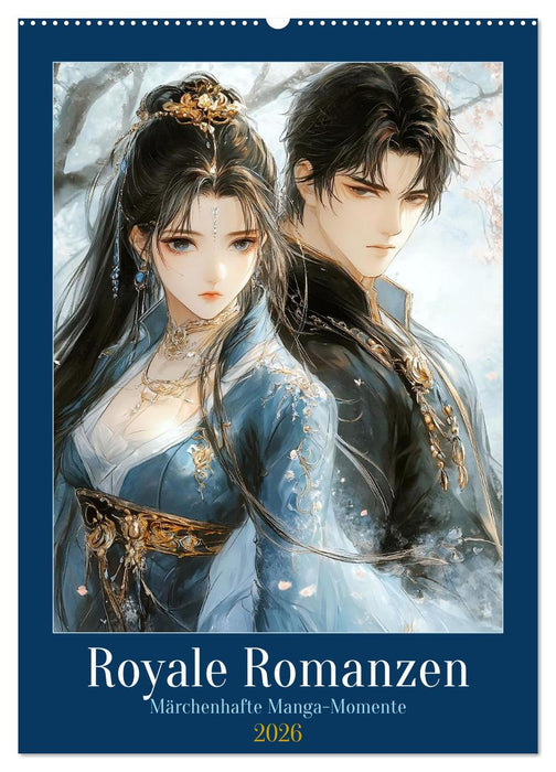 Royale Romanzen (CALVENDO Wandkalender 2026)