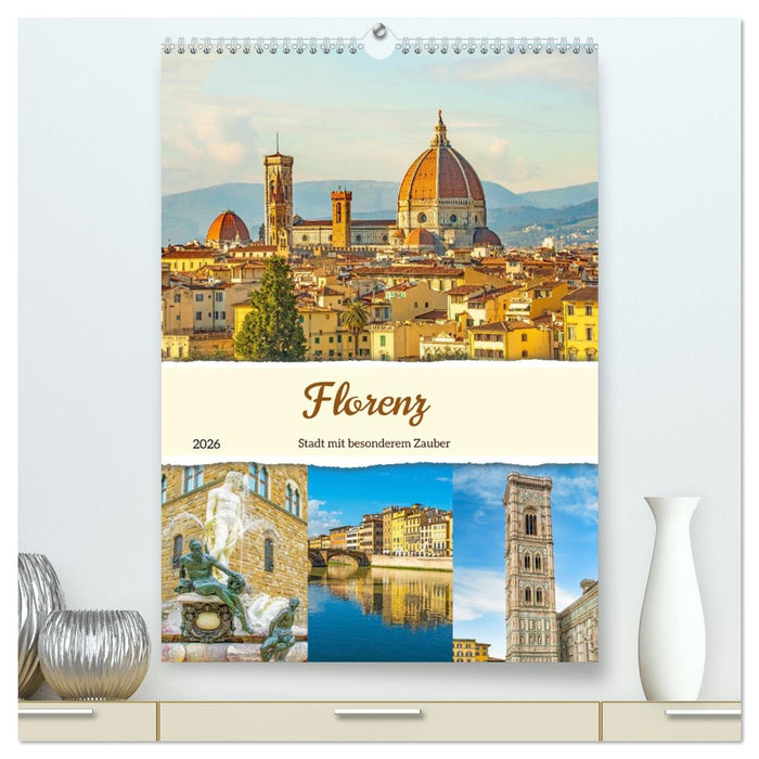 Florenz - Stadt mit besonderem Zauber (CALVENDO Premium Wandkalender 2026)