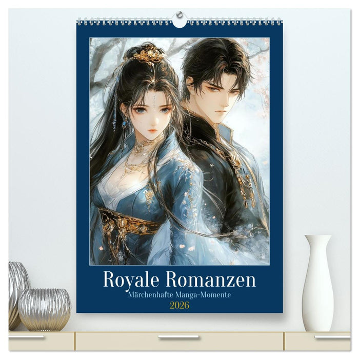 Royale Romanzen (CALVENDO Premium Wandkalender 2026)