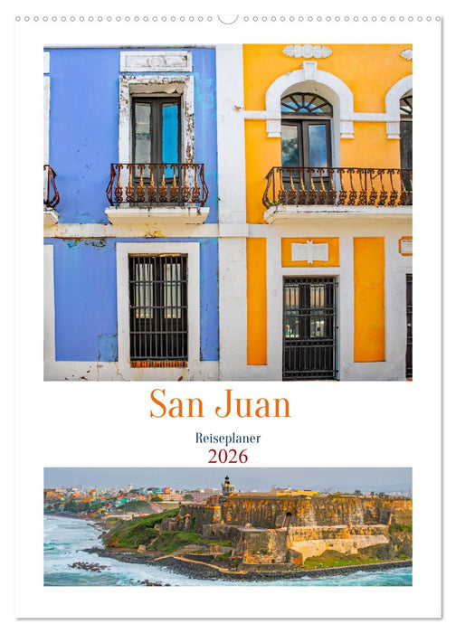 San Juan - Reiseplaner (CALVENDO Wandkalender 2026)