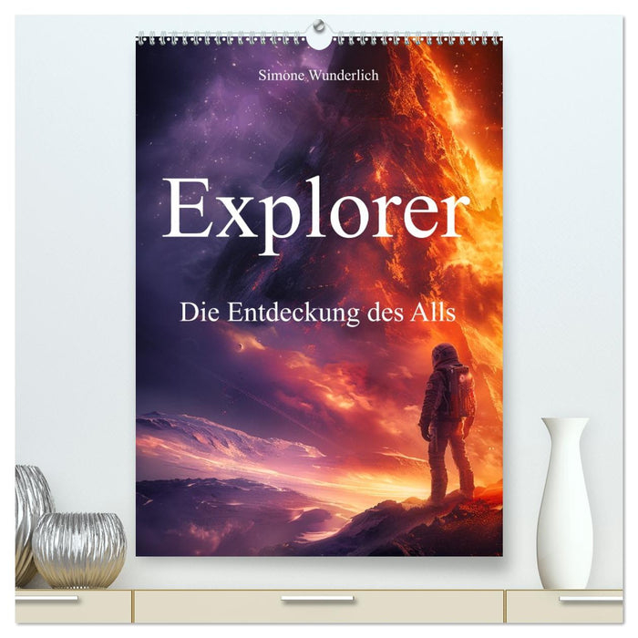 Explorer - Die Entdeckung des Alls (CALVENDO Premium Wandkalender 2026)