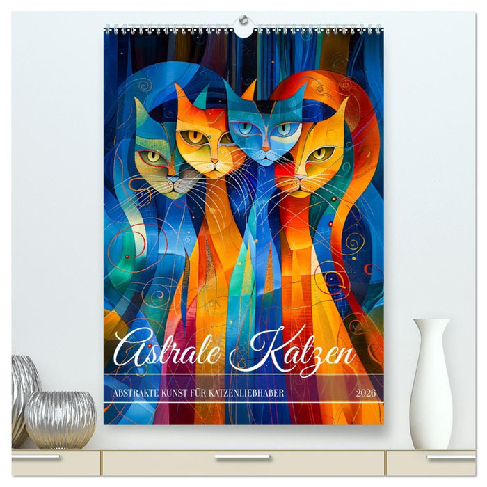 Astrale Katzen - Abstrakte Kunst für Katzenliebhaber (CALVENDO Premium Wandkalender 2026)