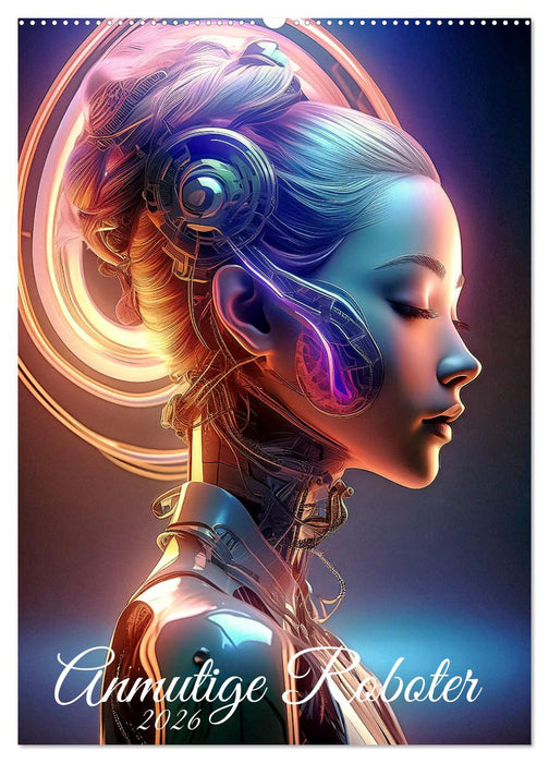 Anmutige Roboter (CALVENDO Wandkalender 2026)
