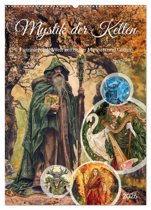 Mystik der Kelten - Faszinierende Welt keltischer Mythen und Götter (CALVENDO Wandkalender 2026)