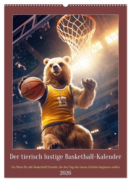 Der tierisch lustige Basketball-Kalender (CALVENDO Wandkalender 2026)