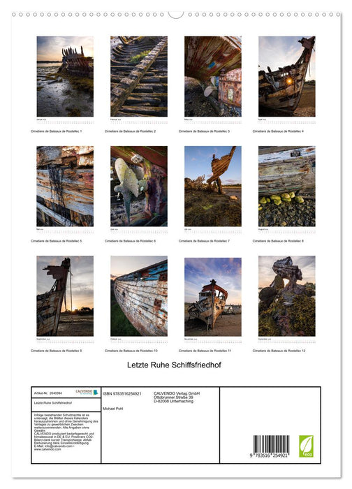 Letzte Ruhe Schiffsfriedhof (CALVENDO Premium Wandkalender 2026)