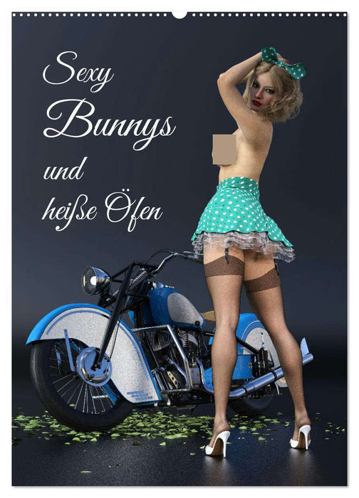 Sexy Bunnys und heiße Öfen (CALVENDO Wandkalender 2026)