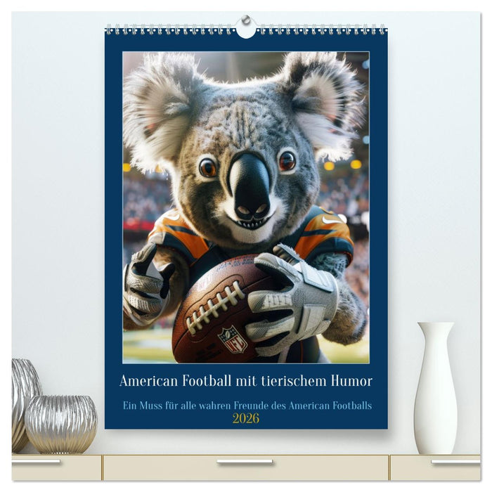 American Football mit tierischem Humor (CALVENDO Premium Wandkalender 2026)