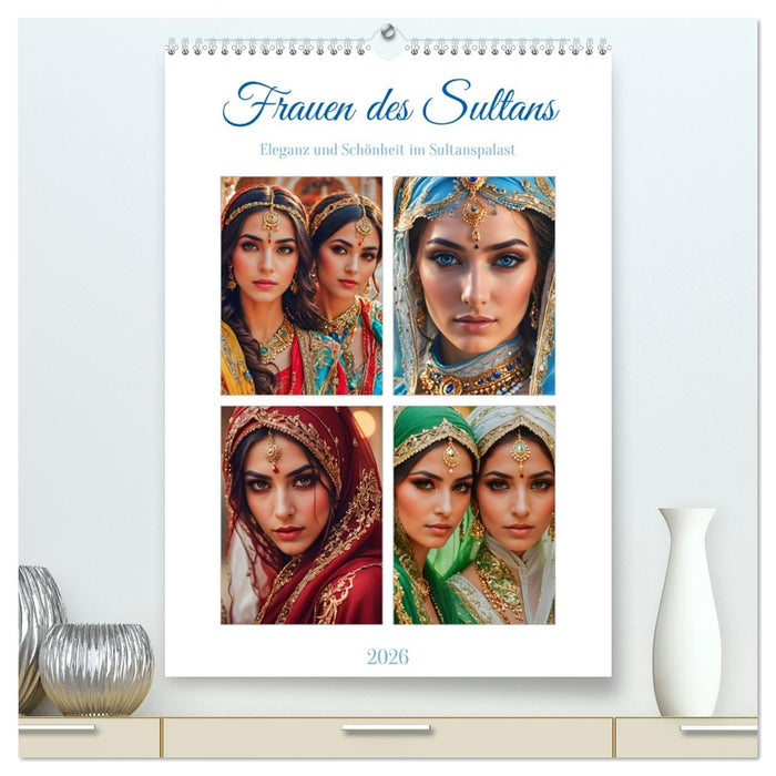 Frauen des Sultans (CALVENDO Premium Wandkalender 2026)