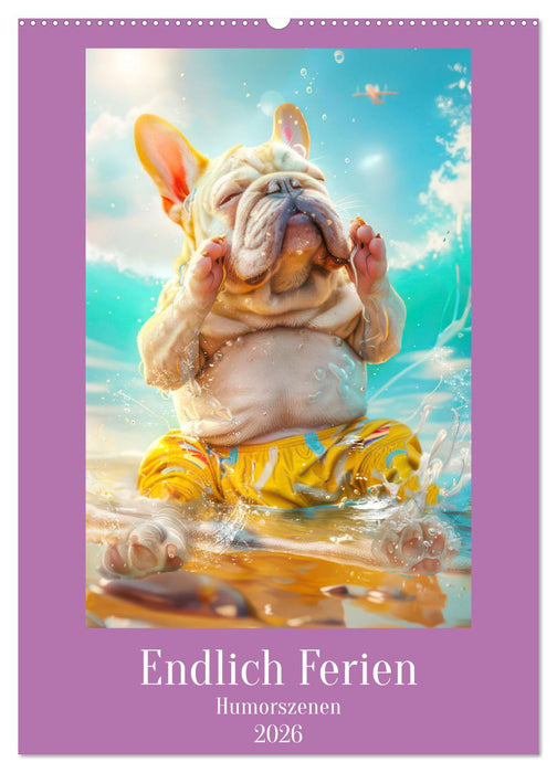 Endlich Ferien - Humorszenen (CALVENDO Wandkalender 2026)