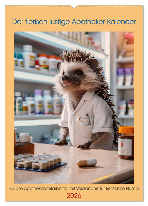 Der tierisch lustige Apotheker-Kalender (CALVENDO Wandkalender 2026)