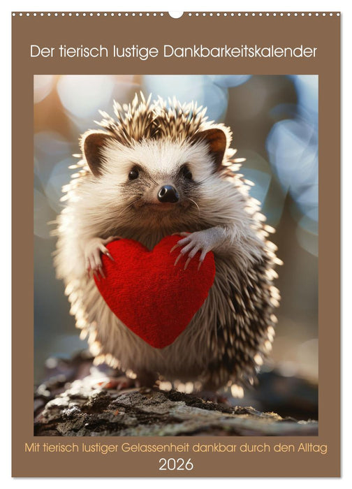 Der tierisch lustige Dankbarkeitskalender (CALVENDO Wandkalender 2026)
