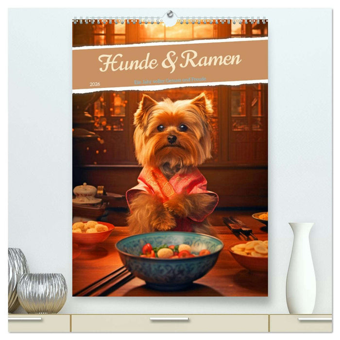 Hunde & Ramen - Ein Jahr voller Genuss und Freude (CALVENDO Premium Wandkalender 2026)