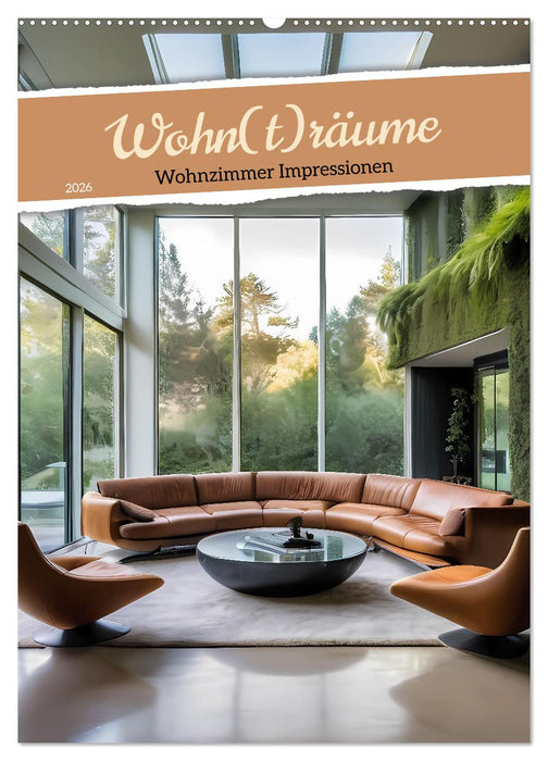 Wohn(t)räume - Wohnzimmer Impressionen (CALVENDO Wandkalender 2026)