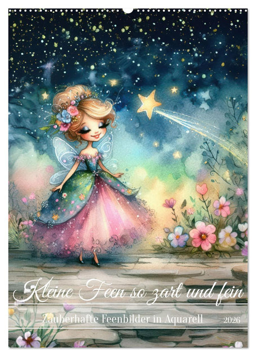 Kleine Feen so zart und fein (CALVENDO Wandkalender 2026)