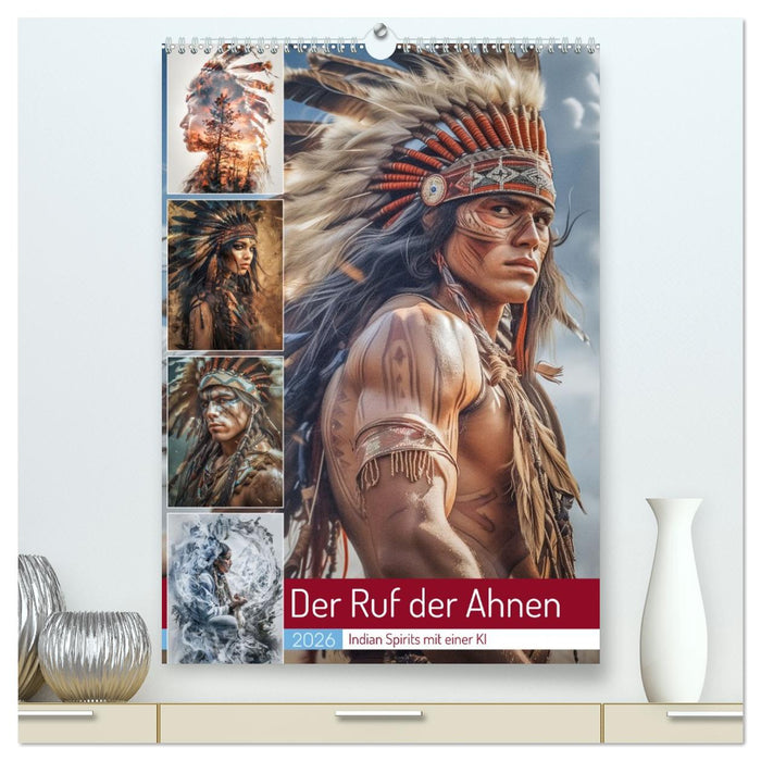 Der Ruf der Ahnen (CALVENDO Premium Wandkalender 2026)