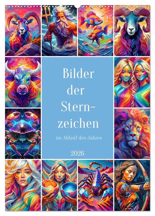 Bilder der Sternzeichen im Ablauf des Jahres (CALVENDO Wandkalender 2026)