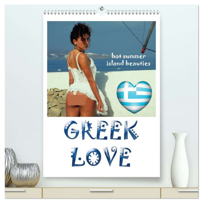 GREEK LOVE hot summer island beauties (CALVENDO Premium Wandkalender 2026)