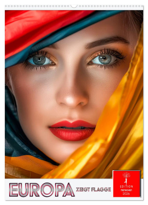Europa zeigt Flagge (CALVENDO Wandkalender 2026)