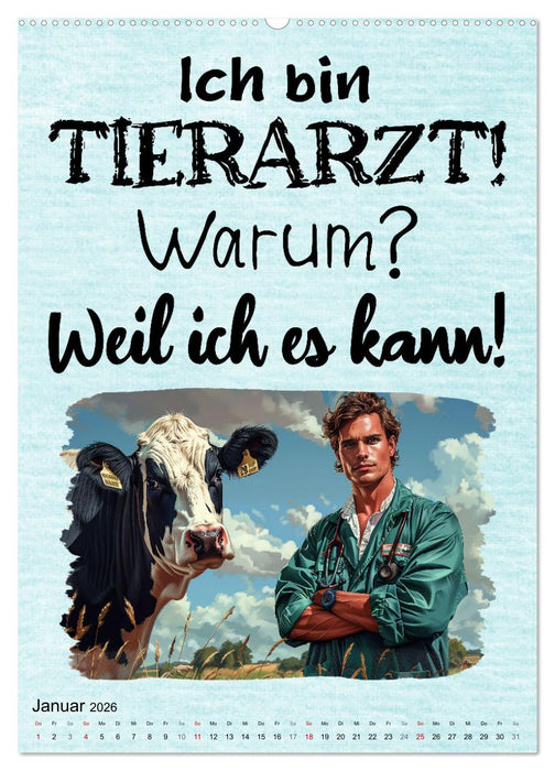 Tierarztsprüche (CALVENDO Premium Wandkalender 2026)
