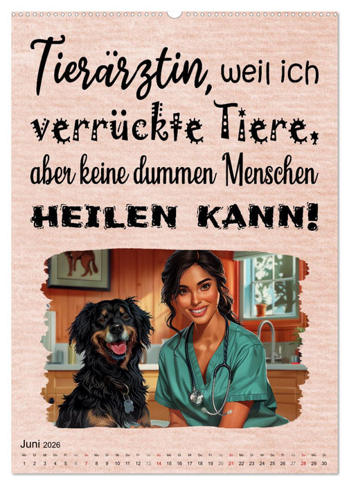 Tierarztsprüche (CALVENDO Premium Wandkalender 2026)