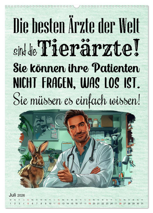 Tierarztsprüche (CALVENDO Premium Wandkalender 2026)