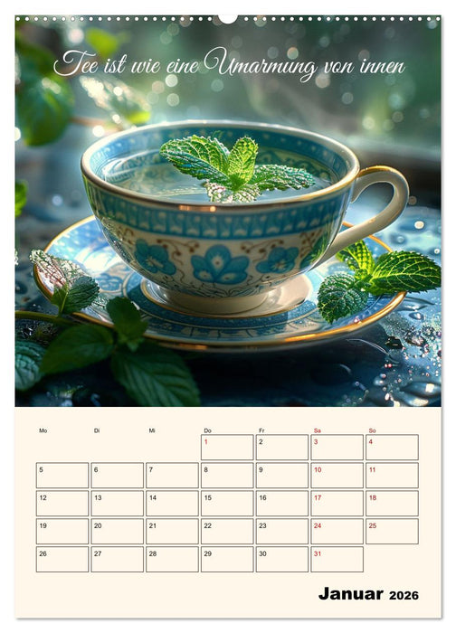 Du, mein geliebter Tee (CALVENDO Premium Wandkalender 2026)