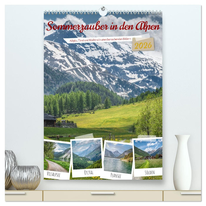 Sommerzauber in den Alpen (CALVENDO Premium Wandkalender 2026)