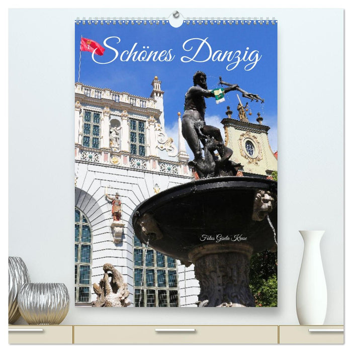 Schönes Danzig (CALVENDO Premium Wandkalender 2026)